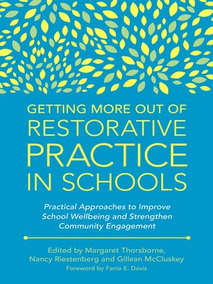 cover image of Getting More Out of Restorative Practice in Schools